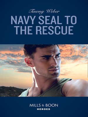 cover image of Navy Seal to the Rescue